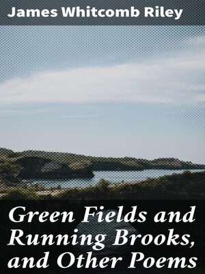 cover image of Green Fields and Running Brooks, and Other Poems